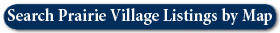 Search Prairie Village Listings by Map